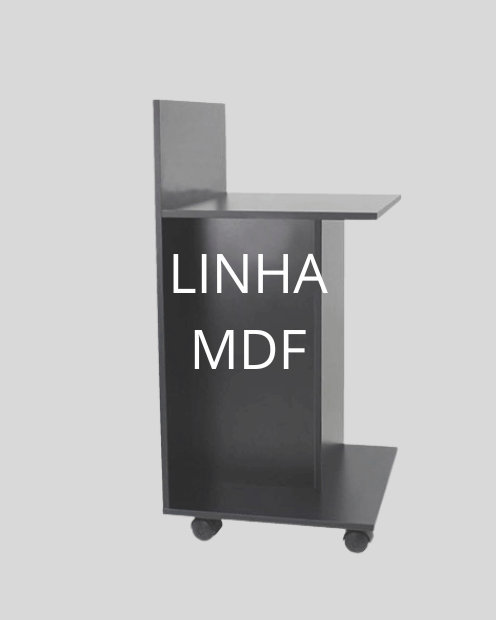 LINHA MDF